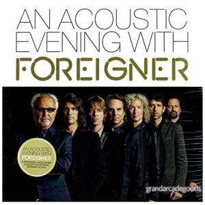 An Acoustic Evening With Foreigner 4029759093398 An Acoustic Evening With Foreigner 4029759093398
