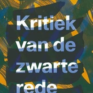 Kritiek van de zwarte rede 9789024474004